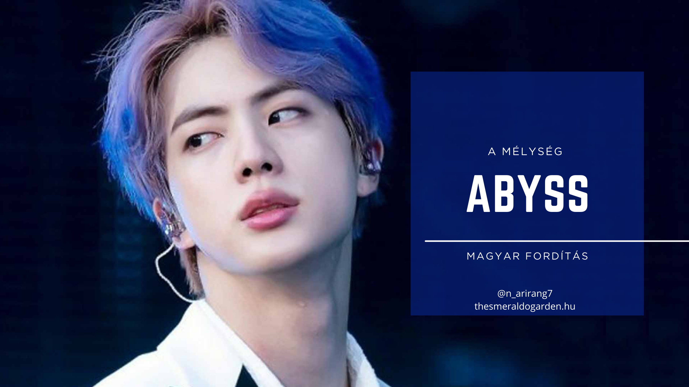 Jin – Abyss dalszöveg magyarul