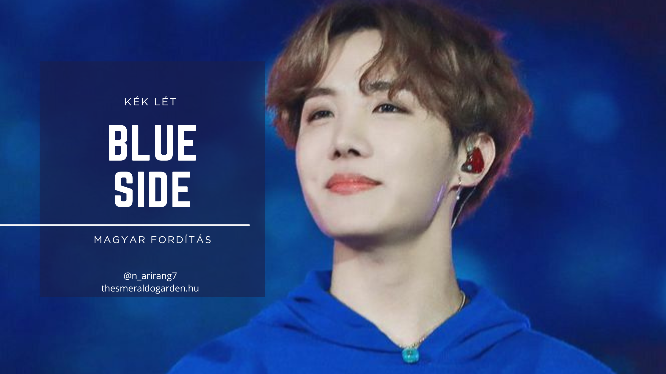 j-hope – Blue Side dalszöveg magyarul