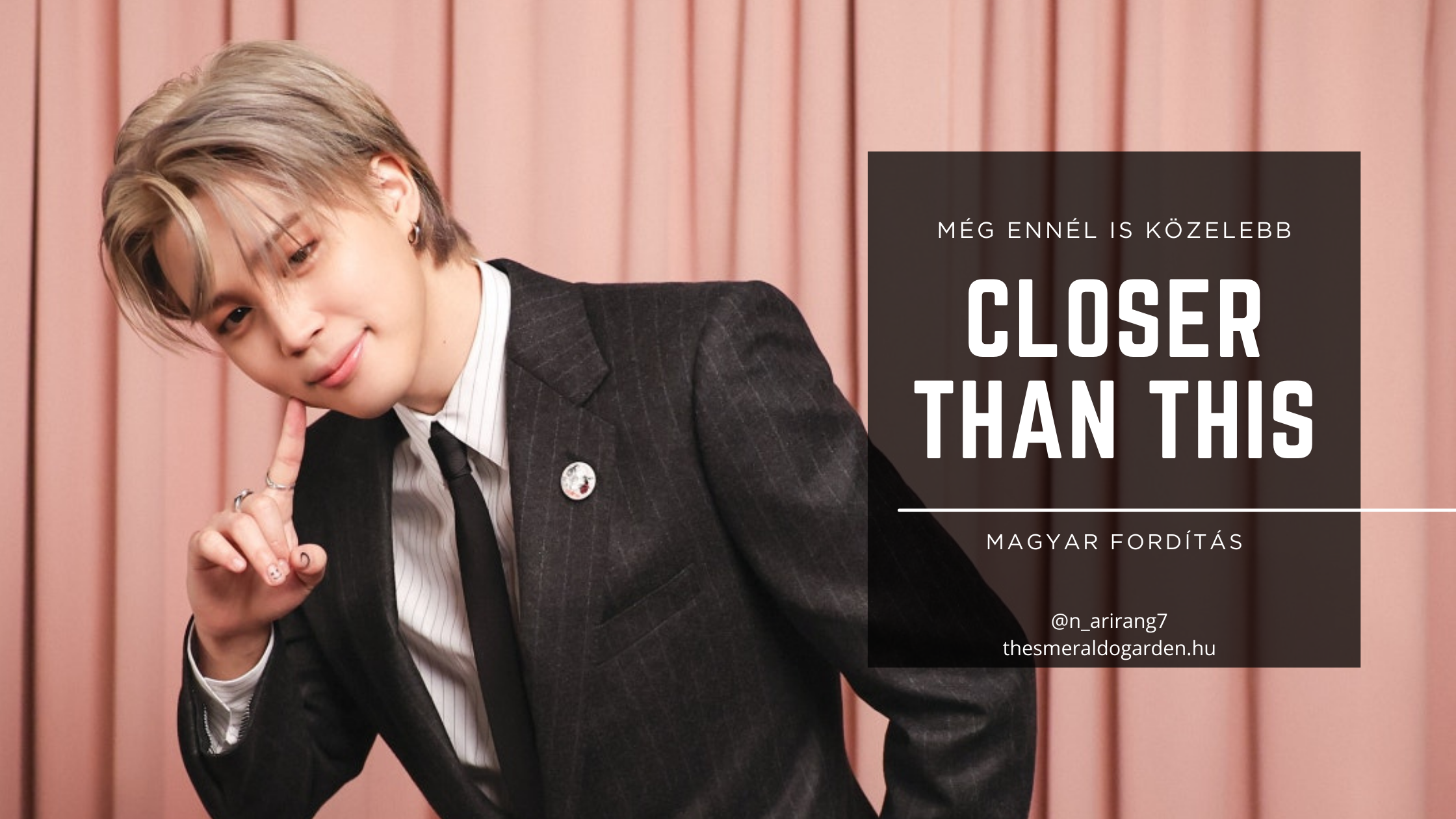 Jimin – Closer Than This dalszöveg magyarul